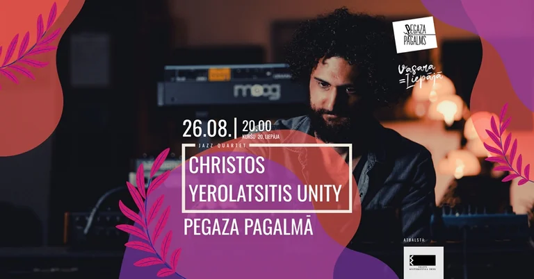Christos Yerolatsitis UNITY Liepājā 26. augustā