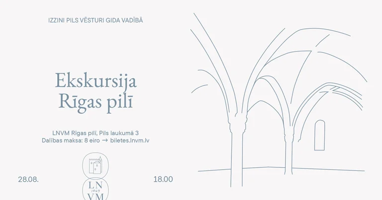 Rīgas pils no pagrabiem līdz tornim: ekskursija 28. augustā: svarīgākie termiņi