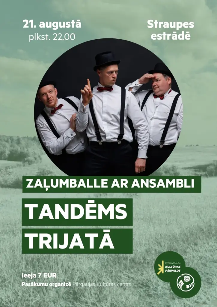 Straupē 21. augustā: “Tandēms trijatā”, ieeja 7 eiro